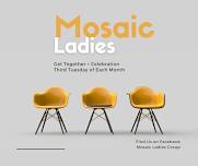 Mosaic Ladies Group Celebration + Get Together