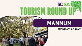 Tourism Round Up - Mannum