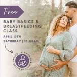 Baby Basics & Breastfeeding Class