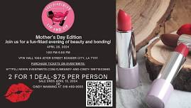 Lip and Sip-Mother's Day Edition