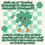 St. Patrick’s Day Weekend at Voodoo Brewing Co Boise