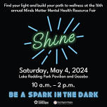 SHINE! MINDS MATTER MENTAL HEALTH RESOURCE FAIR