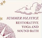 Summer Solstice Restorative Yoga & Sound Bath