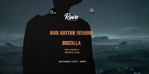 Noir Rhythm Sessions | Bodzilla