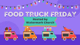 Food Truck Friday