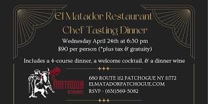 El Matador Chef Tasting Dinner