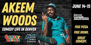 Akeem Woods (Comedy Cellar, LOL Network, NBC) Headlines Denver Comedy Underground! Free Pizza! Free Drink!