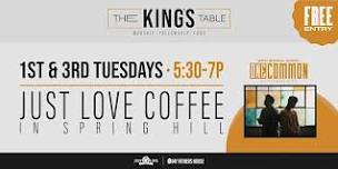 The Kings Table | Worship, Fellowship & Beverages