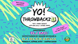 First Friday Throwbackz 90's Party