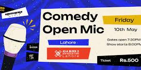 Comedy Open Mic Lahore -10th May