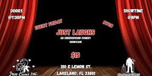 Just Laughs! An Underground Comedy Show!