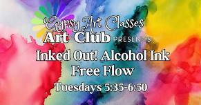 Windsor Art Club - Inked Out! Alcohol Ink Free Flow