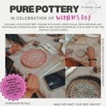 Pure Pottery in celebration of Women's day