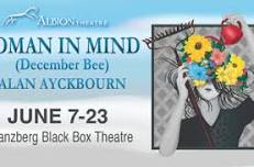 Albion Theatre presents “Woman In Mind” by Alan Ayckbourn