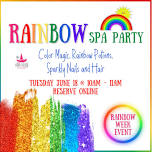 Rainbow Week: Rainbow Spa Party