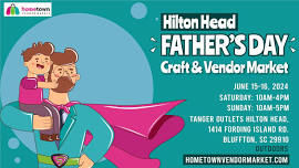 Hilton Head Father's Day Craft and Vendor Market