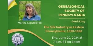 The Silk Industry in Eastern Pennsylvania: 1890-1990