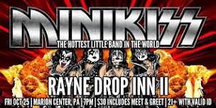 MINIKISS at Rayne Drop Inn