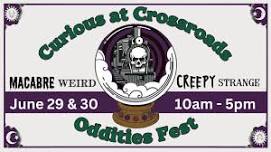 Curious at Crossroads Oddities Fest