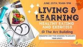 Living & Learning: Healthy Eating and Exercise