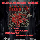 Devil's Feedback/Intake/Epochsis/Endeavor/Echoes Fade