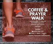 Coffee and Prayer Walk- Missions Support