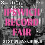 Ipswich Record Fair — Brighten the Corners