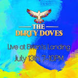 Dirty Doves @ Brian's Landing Jamesville