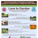 Love to Garden: a workshop series at the Tumwater Library