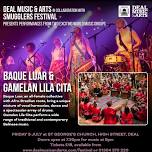 Baque Luar & Gamelan Lila Cita (In Collaboration with Smugglers Festival)