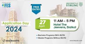 University of Stirling – Application Day 2024 At Hotel The Jeevens, Sialkot