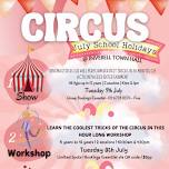 Circus In Education – July School Holiday Program