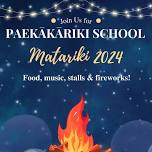 Mānawatia a Matariki! Matariki Night Market at Paekākāriki School.