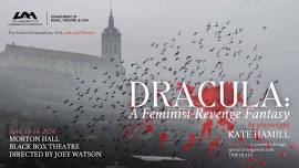 Dracula: A Feminist Revenge Fantasy