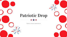 Patriotic Drop