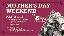 Mother's Day @ The Paper Mill