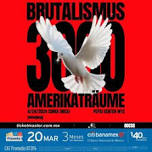 Brutalismus 3000 Amerikaträume