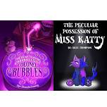 OneAct Festival-The Bewitching Chronicles of Colonel Bubbles&The Peculiar Possession of Miss Katty