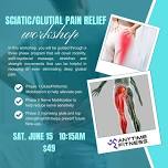 Sciatic/Gluteal Pain Relief