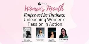 EmpowerHer Business: Unleashing Women's Passion in Action