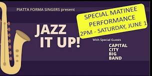 Piatta Forma Singers present JAZZ IT UP!