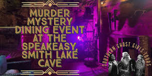 Roaring 20’s Murder Mystery Dining Event at the Smith Lake Cave Speakeasy