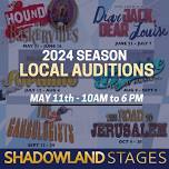 SHADOWLAND 2024 Season Local Auditions