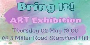 FIRST THURSDAYS PRESENTS ... BRING IT! Art Exhibition