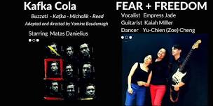 Kafka Cola meets Fear + Freedom