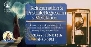 WORKSHOP | Reincarnation & Past Life Regression Meditation with Megan