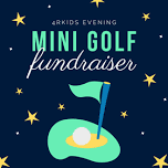 4RKids Mini Golf Fundraiser