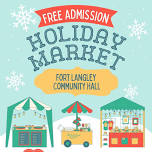 Holiday Friday Night Markets at Fort Langley Community Hall  (WIN A CHANCE TO SEE TAYLOR SWIFT!)