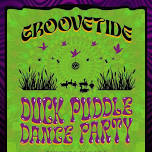 Duck Puddle Dance Party with Groovetide!