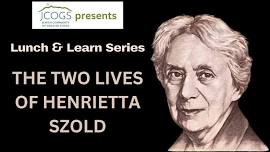 Lunch & Learn: The Two Lives of Henrietta Szold